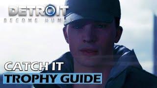 Detroit Become Human - Catch it Trophy Guide / Connor Caught Up With Rupert