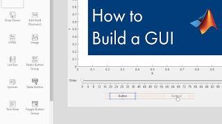 How to Build a GUI in MATLAB using App Designer