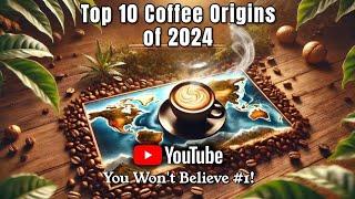 Top 10 Arabica Coffee Origins of 2024 – Discover the World’s Best Beans!