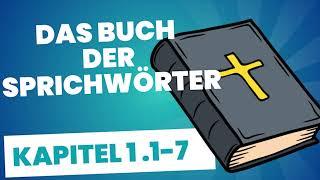 Das Buch der Sprichwörter kapitel 1.1-7