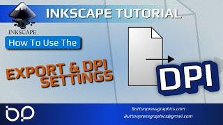 EXPORTING & DPI Settings Within INKSCAPE (1.4)