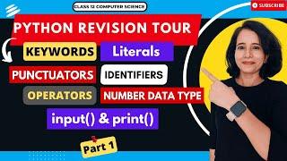 PYTHON REVISION TOUR - Part 1 | ONE SHOT | CBSE Class 12 Computer Science | Python Tokens 