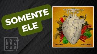 Fred Gomes ft Monkey Jhayam - Somente Ele (2019)