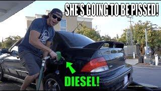 I PUT DIESEL IN MY GIRLFRIEND'S CAR!