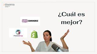 ¿Cuál es mejor? WooCommerce vs Shopify vs Prestashop