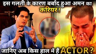 Where Is Actor Aman Verma Now? His Career Destroyed Due to This Reason?