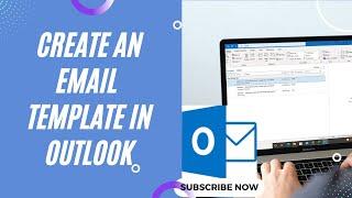 How to Create an Email Template in Outlook Quick Steps