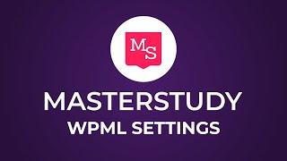 MasterStudy -  WPML Settings | StylemixThemes