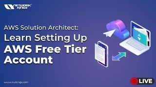AWS Solution Architect: Learn Setting Up AWS Free Tier Account || Weekend Live Batch