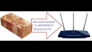 How to unbrick/debrick TP-LINK TL-WR1043NDV3 wifi router without serial console