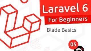 Laravel 6 Tutorial for Beginners #5 - Blade Basics