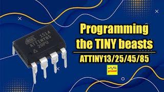 #52 Programming ATTiny Microcontrollers using Arduino IDE | ATTiny13 ATTiny25 ATTiny45 ATTiny85