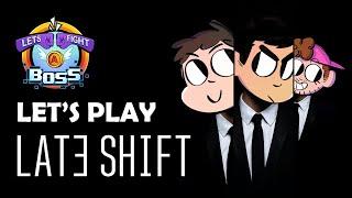 The Bosscast Play Late Shift