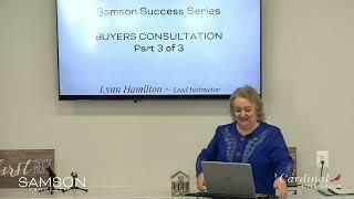 LIVE --Buyers Consultation Part 3 of 3 with Lynn Hamilton - Samson Success Series October 19th, 2022