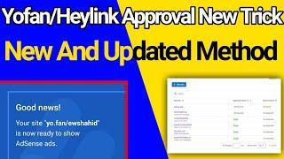 Big News Yofan/ Heylink Approval New Trick - Updated Adsense Approval Method - English Subtitles