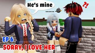  School Love Episode 6: Sorry, I love her  Roblox