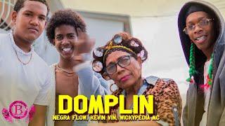 Negra Flow, Kevin Vin, Wickypedia Mc - Domplin (Video Oficial)