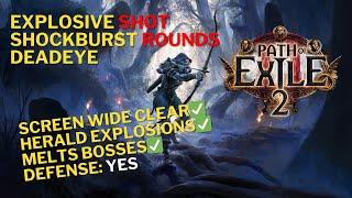 SCREEN WIDE EXPLOSIONS - Explosive Shot + StormBurst Rounds DEADEYE - Build Update + Tips (POE 2)