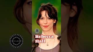 Uncovering the Talents of Rebecca Hall. #RebeccaHall #talent #actress #hollywood #film #movies