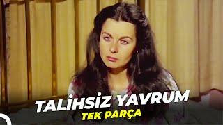 Talihsiz Yavrum | Fatma Girik Eski Türk Filmi Full İzle