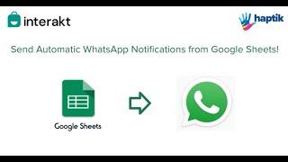 Interakt's WhatsApp Add-on for Google Sheets