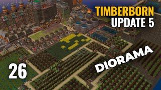 TIMBERBORN: Update 5 | ep 26 | DIORAMA - Gameplay español