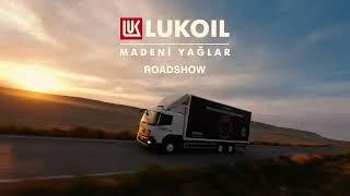 LUKOIL Madeni Yağlar, ROADSHOW 2024!