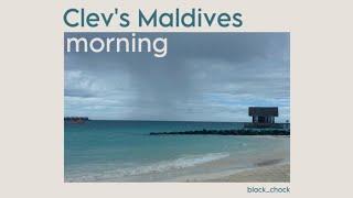 CLEV'S MALDIVES MORNING // ELECTRONIC MIX // MYERS