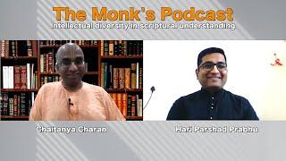 The Monk's Podcast — Intellectual Diversity in Scriptural Understanding