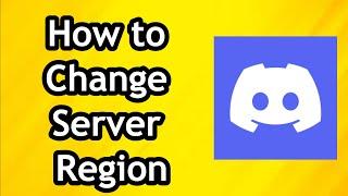 How to Change Server Region on Discord 2024