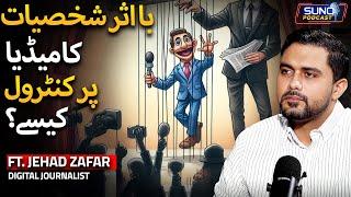 How Powerful Elites Control the Media in Pakistan? | The Truth Uncovered | Ft. Jehad Zafar