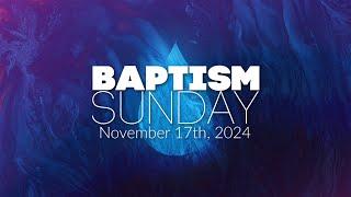 11-17-24 Four Things Your Baptism Changed Forever