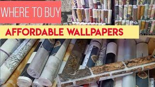 WALLPAPER SHOPPING||WHERE TO BUY Quality and Affordable Wallpapers