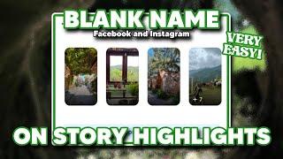 how to blank name on story highlights (Facebook and Instagram) || RPW tutorials