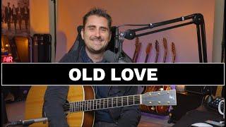 Old Love Eric Clapton Unplugged Guitar Lesson & Tutorial FMF#40