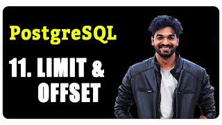 11. LIMIT & OFFSET Clause (PostgreSQL Masterclass)