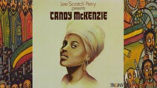 Candy McKenzie Lee 'Scratch' Perry Presents Candy McKenzie '77 (Trojan)