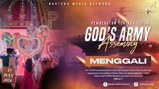 Menggali - GOD'S ARMY ASSEMBLY |17 JULY 2024 Part 2