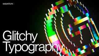 Glitchy Text Tutorial | Glitch Effect in After Effects