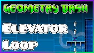 How to make an Elevator Loop for platformer levels | Geometry Dash 2.2 Editor Tutorial