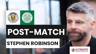  REACTION | Stephen Robinson Post-Celtic