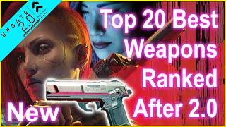 Cyberpunk 2077 - Update 2.0 - Top 20 Best Weapons List Ranking - After Update 2.0 + Phantom Liberty!
