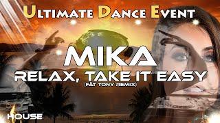 House  Mika - Relax, Take It Easy (FÄT TONY Remix)