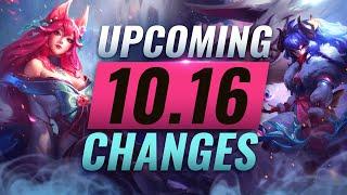 MASSIVE CHANGES: New Buffs & NERFS Coming in Patch 10.16 - League of Legends