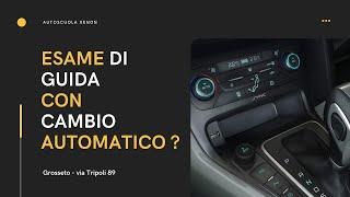 Esame di guida con il cambio automatico?