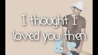 Then - Brad Paisley With Lyrics