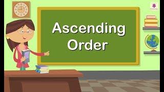 Ascending Order | Mathematics Grade 1 | Periwinkle