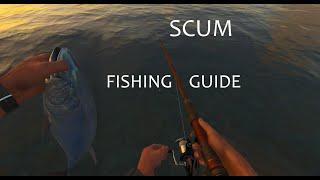 SCUM | Kal's FISHING GUIDE