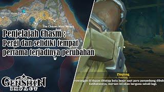 Pergi dan selidiki tempat pertama terjadinya perubahan Genshin Impact Quest Penjelajah Chasm