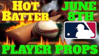 MLB  Player Props  [6/8/24] | MLB Bets & Predictions | #mlbpredictions  #mlbpicks #mlbbestbets